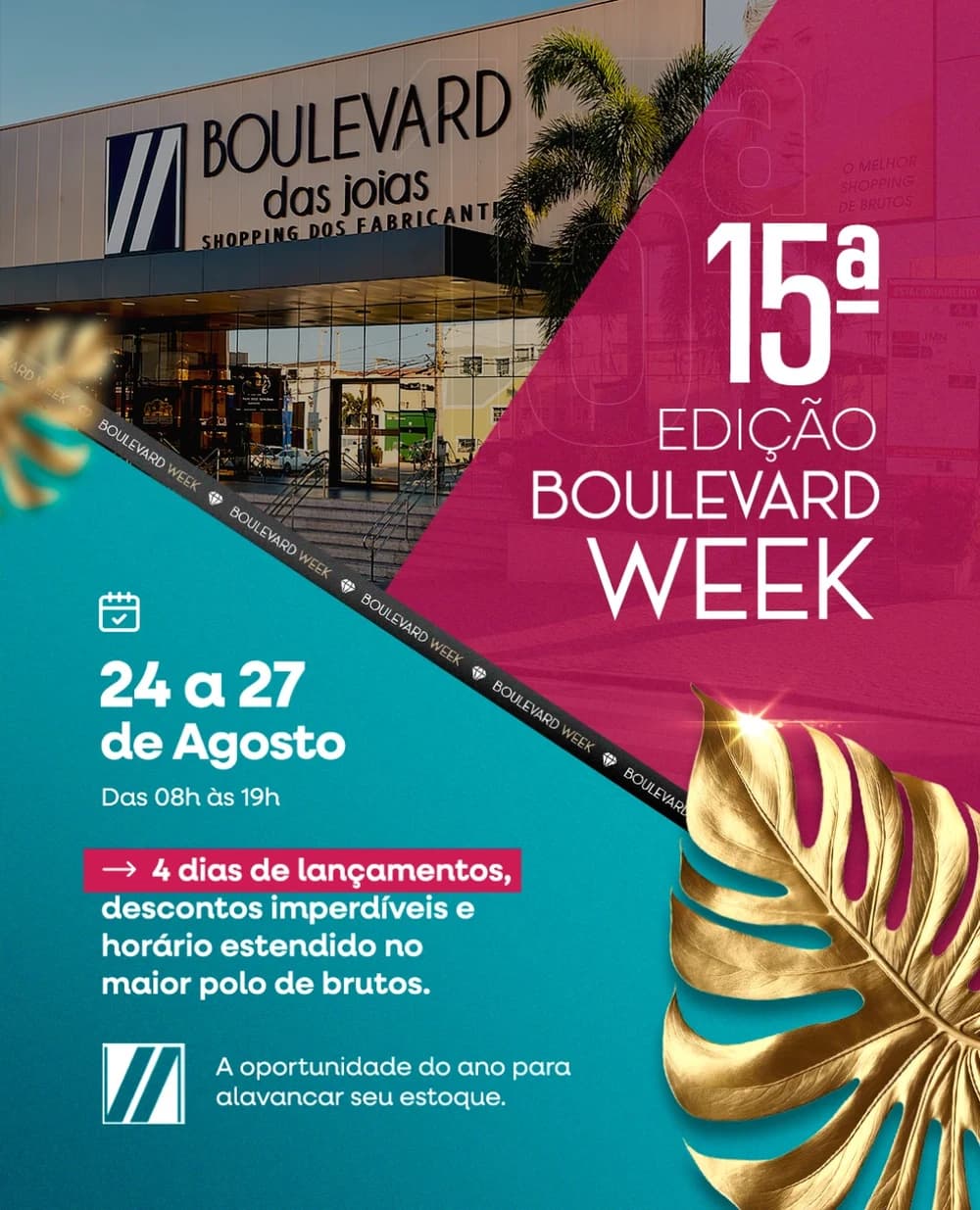 Boulevard Week, 15ª edição, 24 a 27 de agosto de 2026